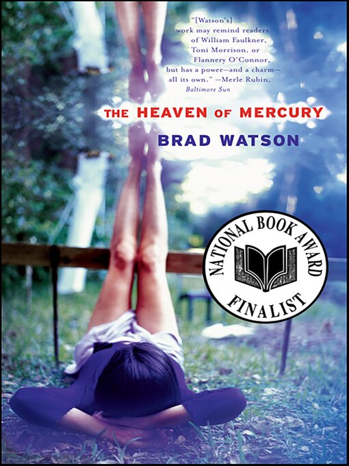 Title details for The Heaven of Mercury by Brad Watson - Available
